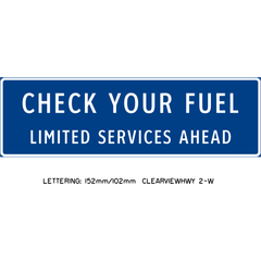 Check Your Fuel Limited Services Ahead sign (IC-246A)