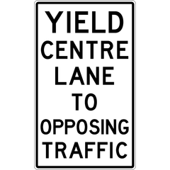 Yield Centre Lane To Opposing Traffic sign (RB-36)