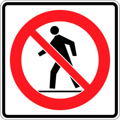 Pedestrians Prohibited sign (RB-66)
