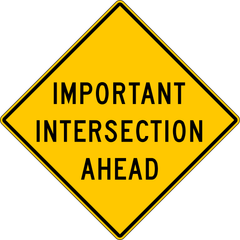 Important Intersection Ahead sign (WA-114)